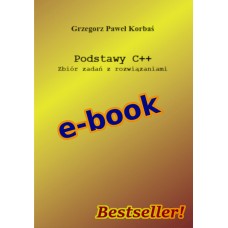 Podstawy C++ Zbiór zadań z rozwiązaniami e-book
